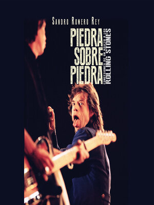 cover image of Piedra sobre piedra. Confesiones de un adicto a los Rolling Stones